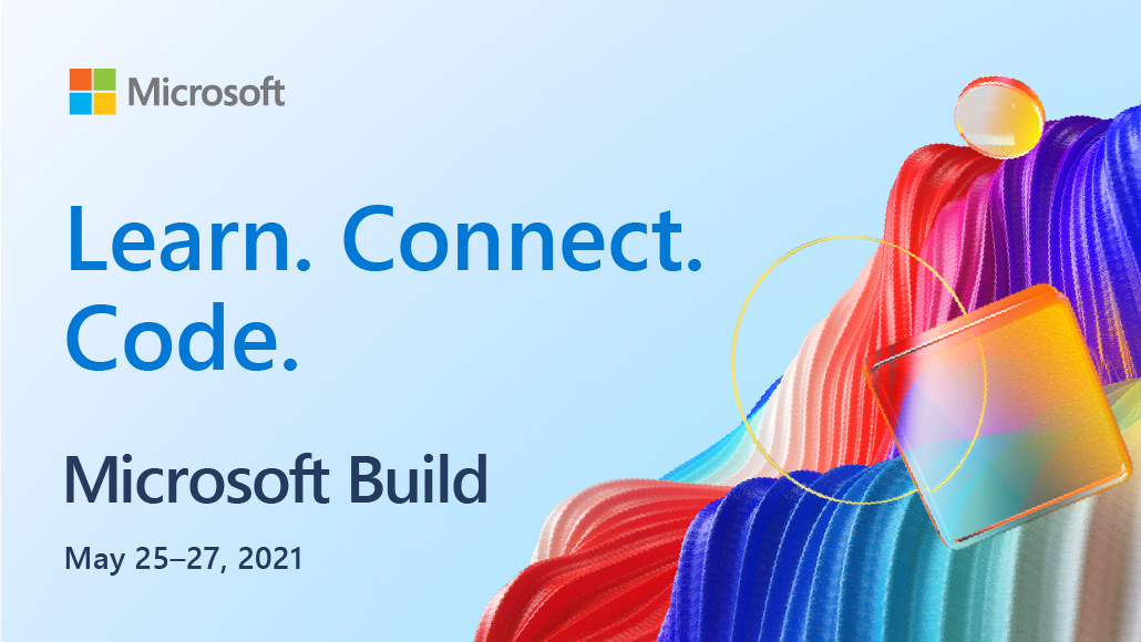 Join Us At Microsoft Build 2021